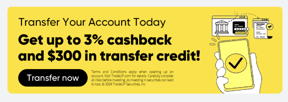 TradeUp Brokerage $2,000+ Bonus With $100k Transfer