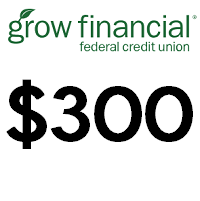 [Military Only] Grow Financial Federal Credit Union $300 Checking Bonus