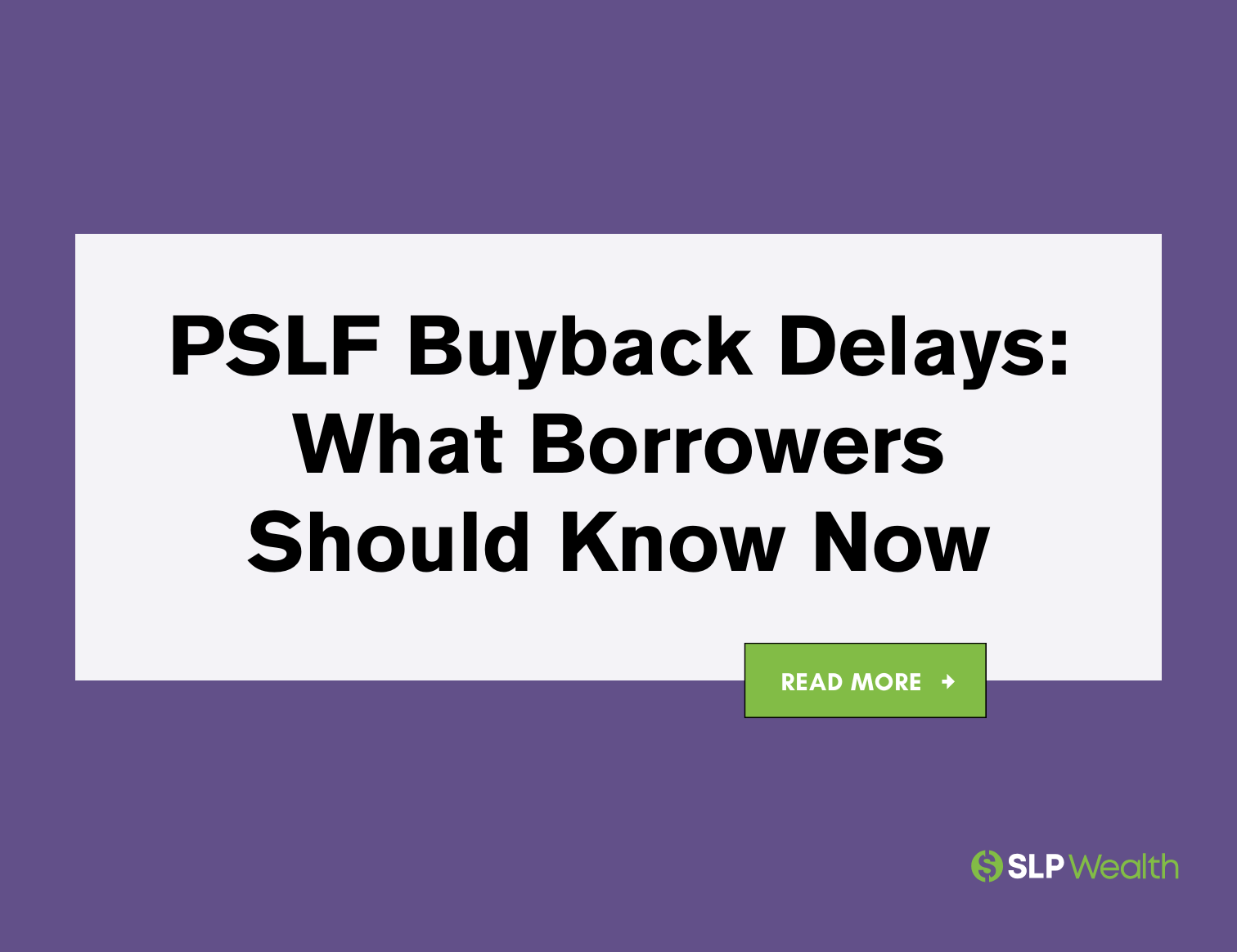 PSLF Buyback Update Raises Concerns About Loan Forgiveness Processing