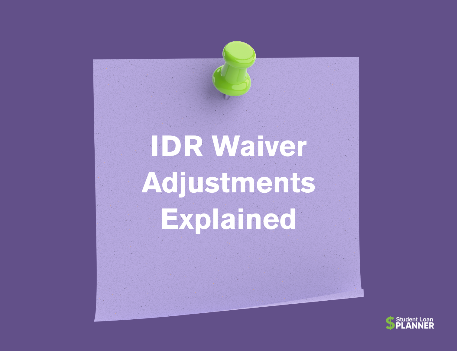 When Will Adjustments Be Made?