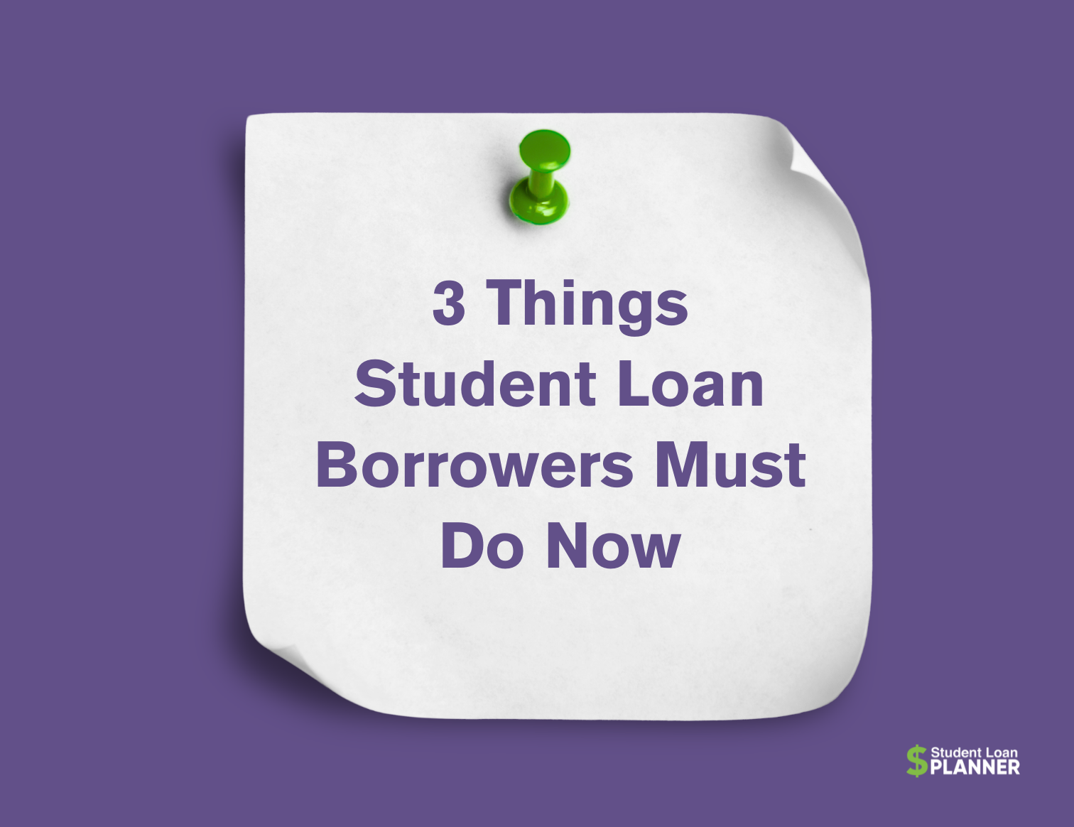 3 Things Borrowers Should Do