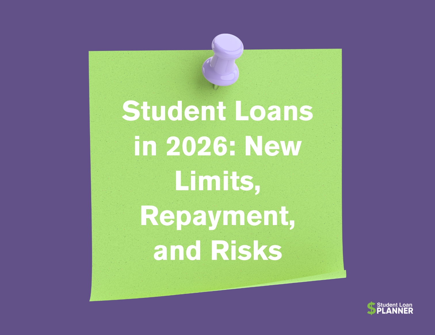 What to Expect for Student Loans in 2026: A Comprehensive Guide