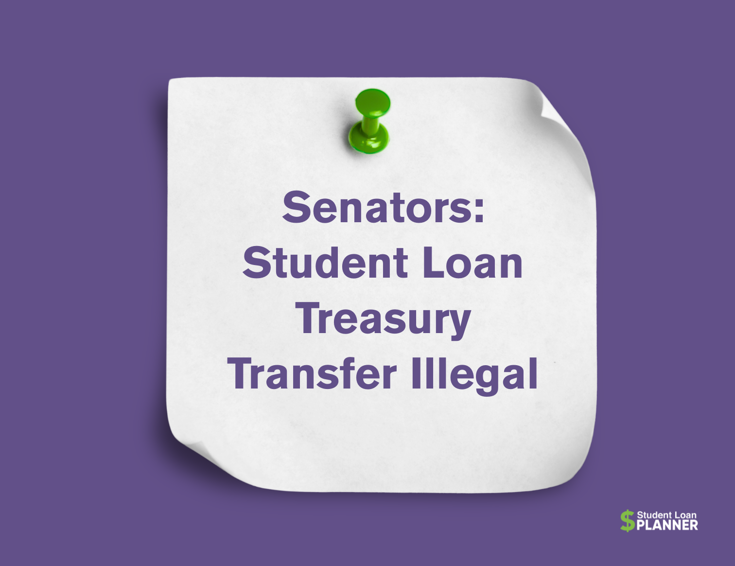 Senators Argue Transfer of Student Loans to Treasury Is Illegal