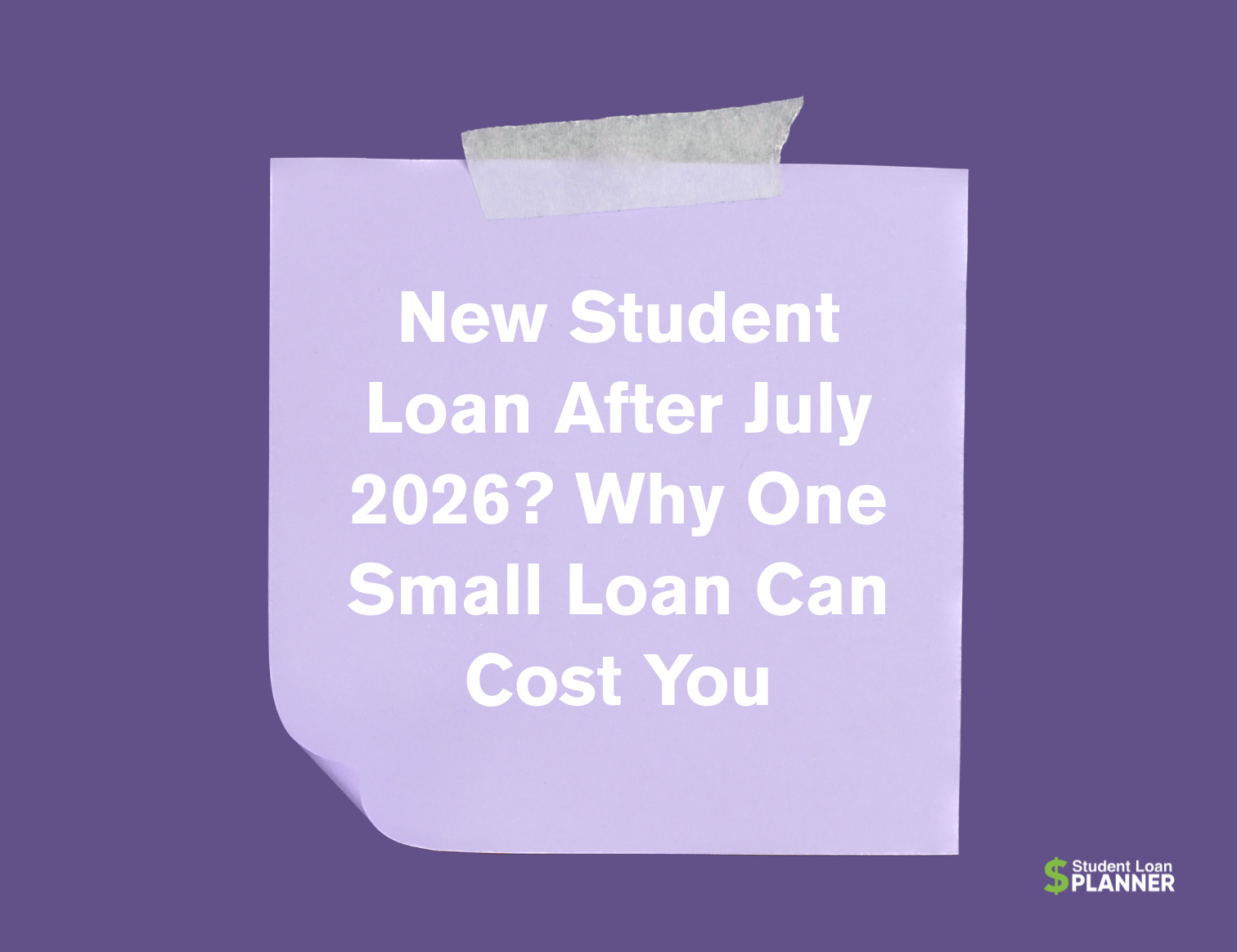 Going Back to School After July 1, 2026? One New Loan Could Move All Your Debt to RAP